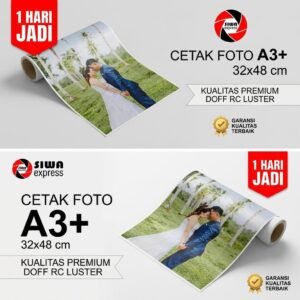 Cetak Foto A3+ 32x48 cm Kualitas Premium DOFF RC Luster SIWA EXPRESS